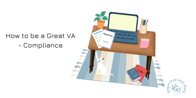 How to be a great VA - Compliance